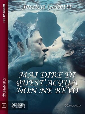 cover image of Mai dire di quest'acqua non ne bevo